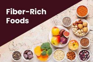 Fiber Rich Foods